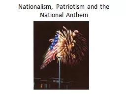 Nationalism, Patriotism and the National Anthem