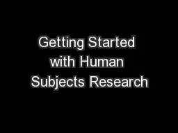 Getting Started with Human Subjects Research