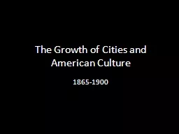 The Growth of Cities and American Culture