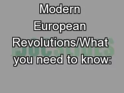 Modern European Revolutions/What you need to know: