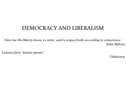 DEMOCRACY AND LIBERALISM