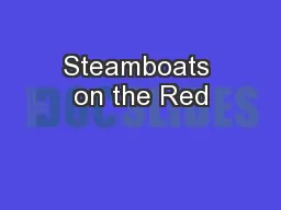 Steamboats on the Red