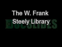 The W. Frank Steely Library