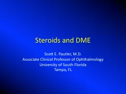 Steroids and DME