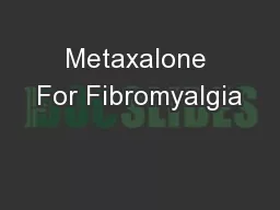 Metaxalone For Fibromyalgia