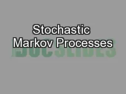 Stochastic Markov Processes