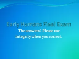 Early Humans Final Exam