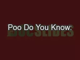Poo Do You Know: