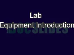 Lab Equipment Introduction