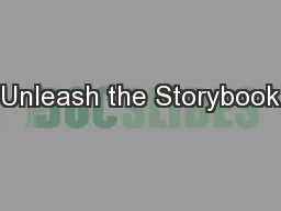 Unleash the Storybook