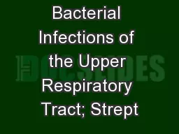 Bacterial Infections of the Upper Respiratory Tract; Strept