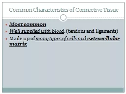 Common Characteristics of Connective Tissue