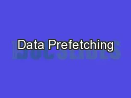 Data Prefetching