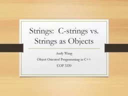 Strings:  C-strings vs. Strings as Objects