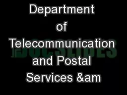 The Department of Telecommunication and Postal Services &am