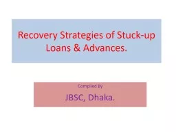 Recovery Strategies of Stuck-up Loans & Advances.