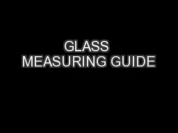 GLASS MEASURING GUIDE