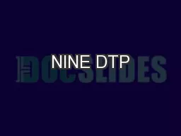NINE DTP