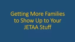 Getting More Families to Show Up to Your JETAA Stuff
