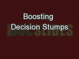 Boosting Decision Stumps
