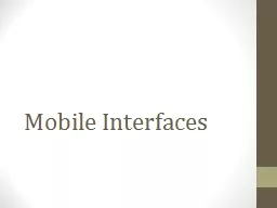 Mobile Interfaces