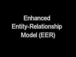 Enhanced Entity-Relationship Model (EER)