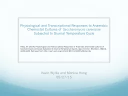 Physiological and Transcriptional Responses to Anaerobic
