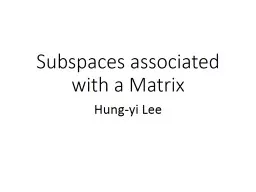 Subspaces associated with a Matrix