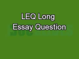 LEQ Long Essay Question