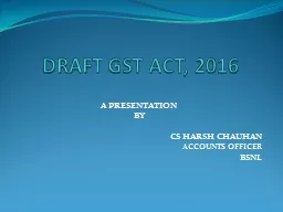 DRAFT GST ACT, 2016