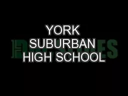 YORK SUBURBAN HIGH SCHOOL