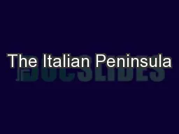 The Italian Peninsula