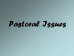 Pastoral Issues