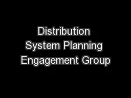 Distribution System Planning Engagement Group