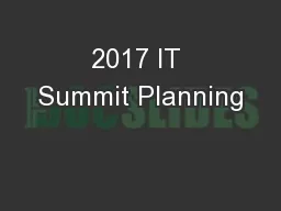 2017 IT Summit Planning