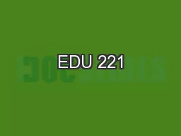 EDU 221