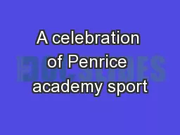 A celebration of Penrice academy sport