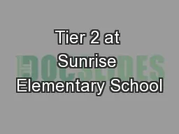 Tier 2 at Sunrise Elementary School