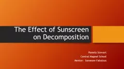 The Effect of Sunscreen on Decomposition