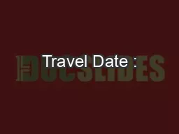 Travel Date :