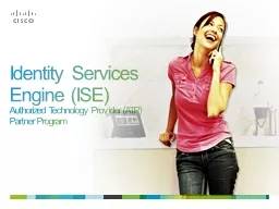 Identity Services                       Engine (