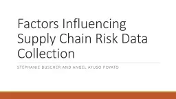 Factors Influencing Supply Chain Risk Data Collection
