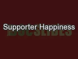 Supporter Happiness