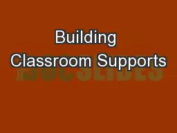 Building Classroom Supports