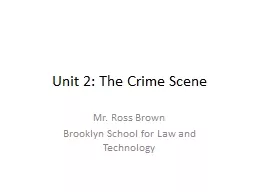 Unit 2: The Crime Scene