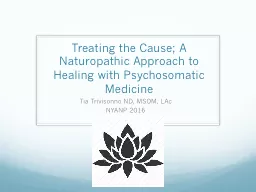 Treating the Cause; A Naturopathic Approach to Healing with