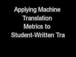 Applying Machine Translation Metrics to Student-Written Tra