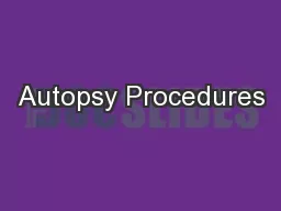 Autopsy Procedures