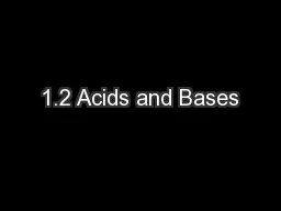 1.2 Acids and Bases