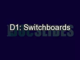 D1: Switchboards